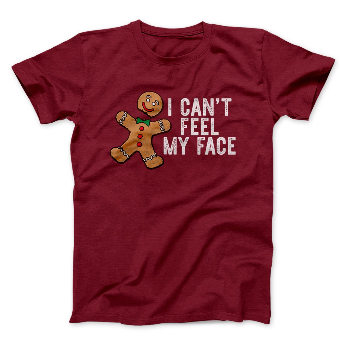 I Can't Feel My Face Men/Unisex T-Shirt