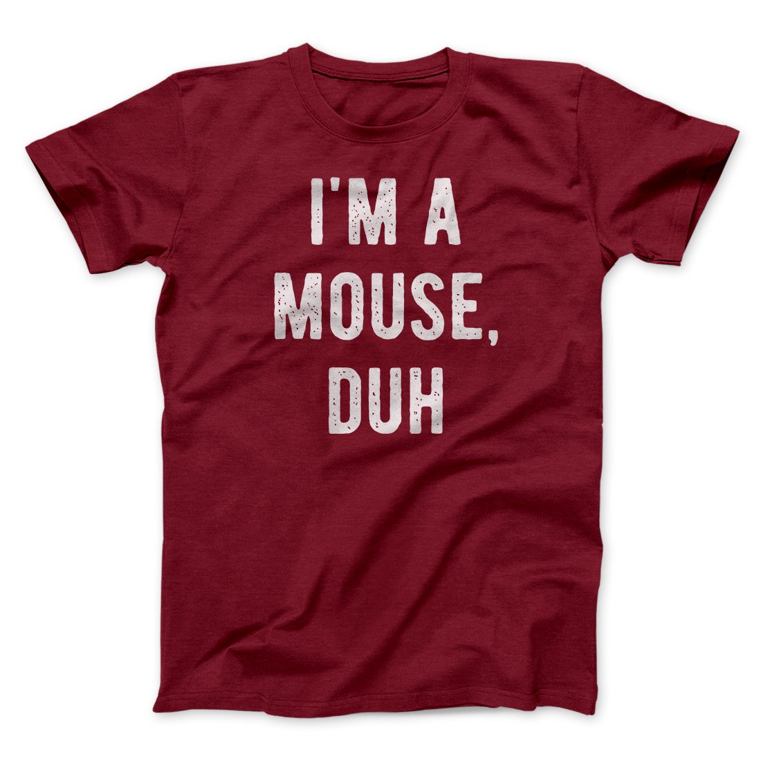 I'm A Mouse Costume Men/Unisex T-Shirt