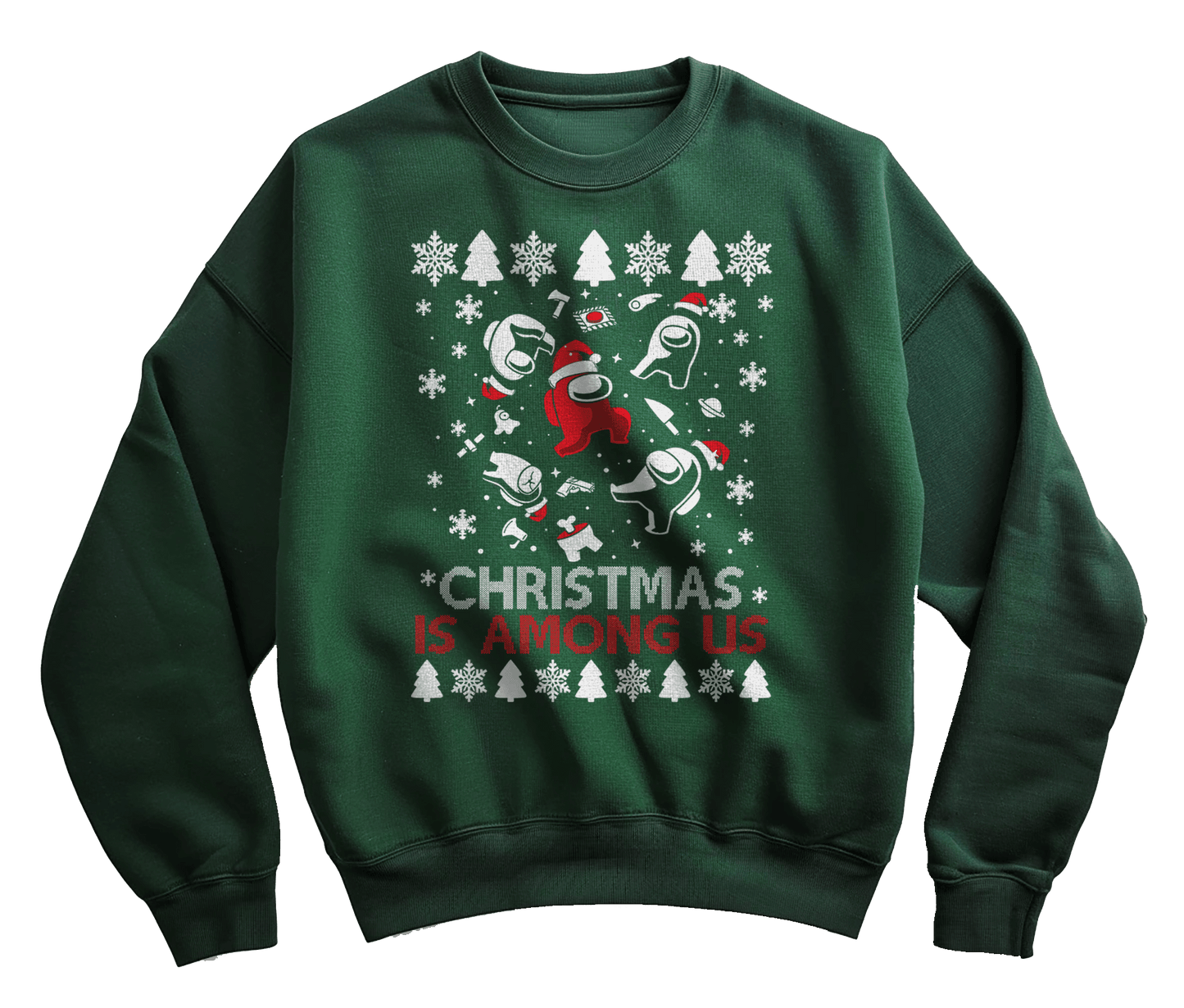 Christmas is AMOUNG US Sweatshirt