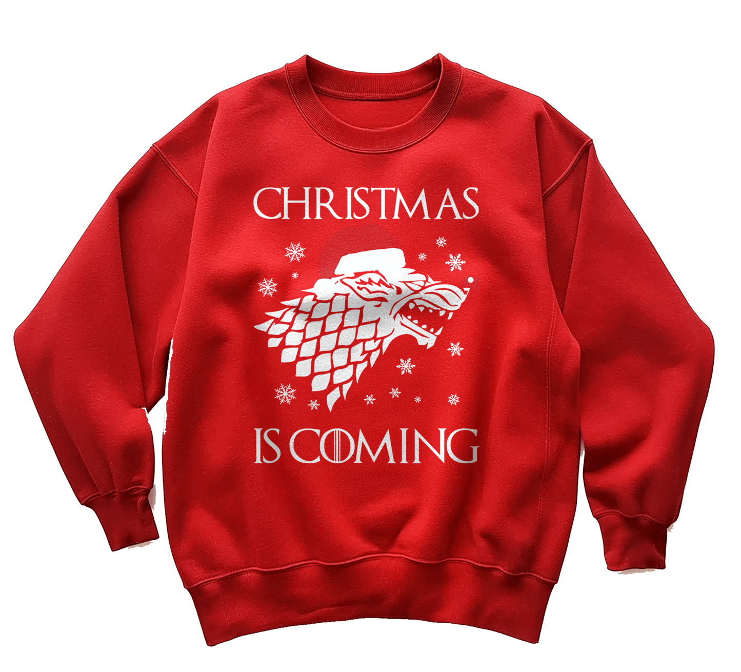 Christmas Is Coming, Got Sweatshirt