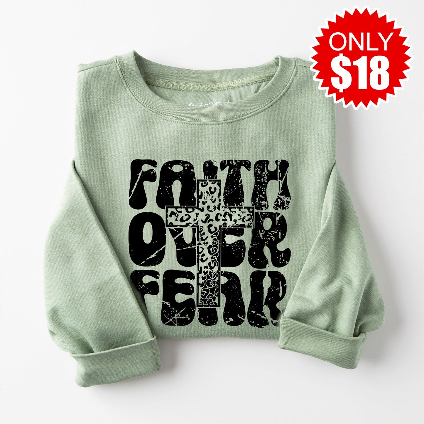 Faith Over Fear Crewneck Sweatshirt - Heather Sage