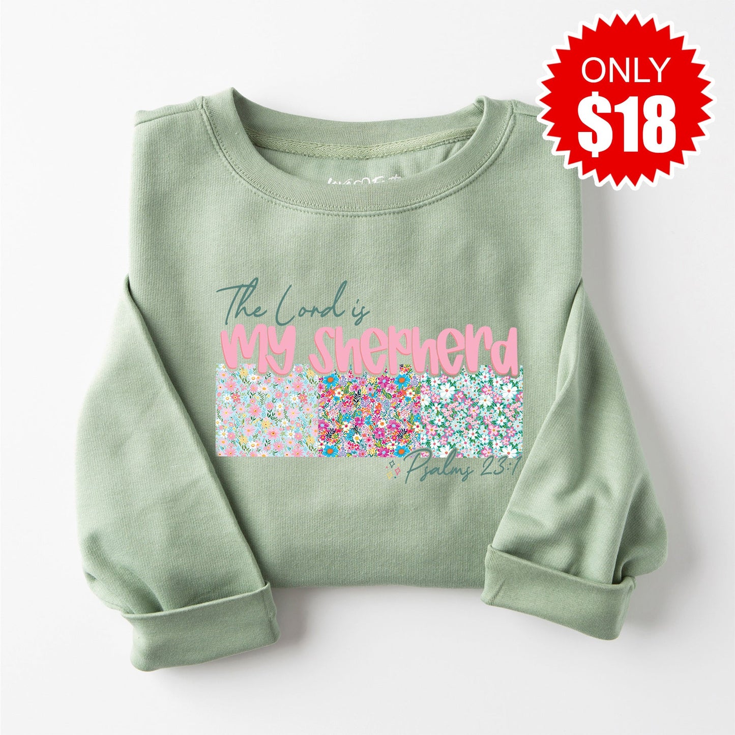 The Lord is my Shepherd Sweatshirt - Heather Sage - 18