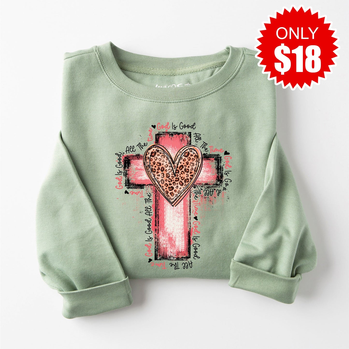 God is Good All The Time Sweatshirt - Heather Sage - 18