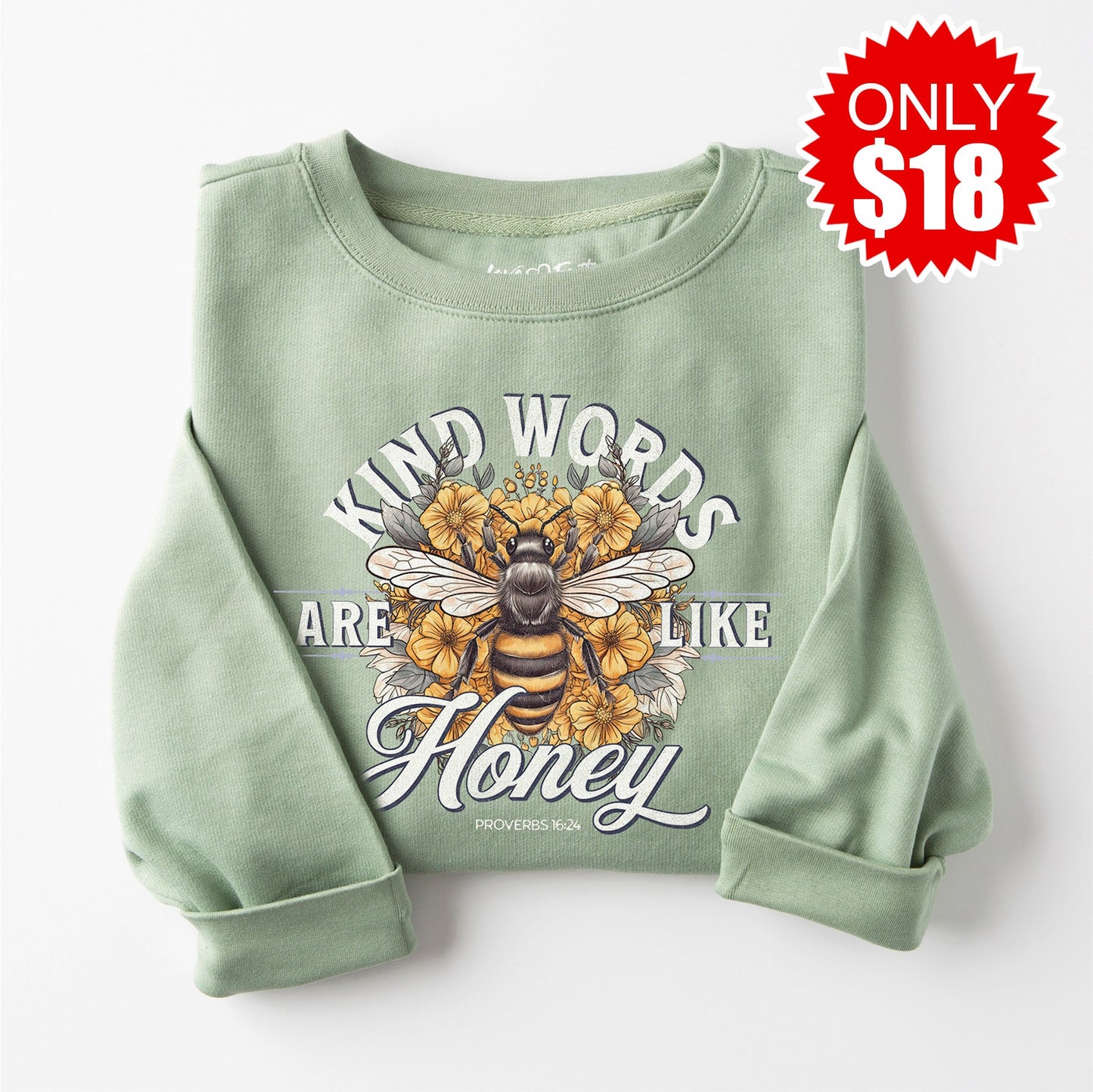 Kind Words Are Like Honey Crewneck Sweatshirt - Heather Sage