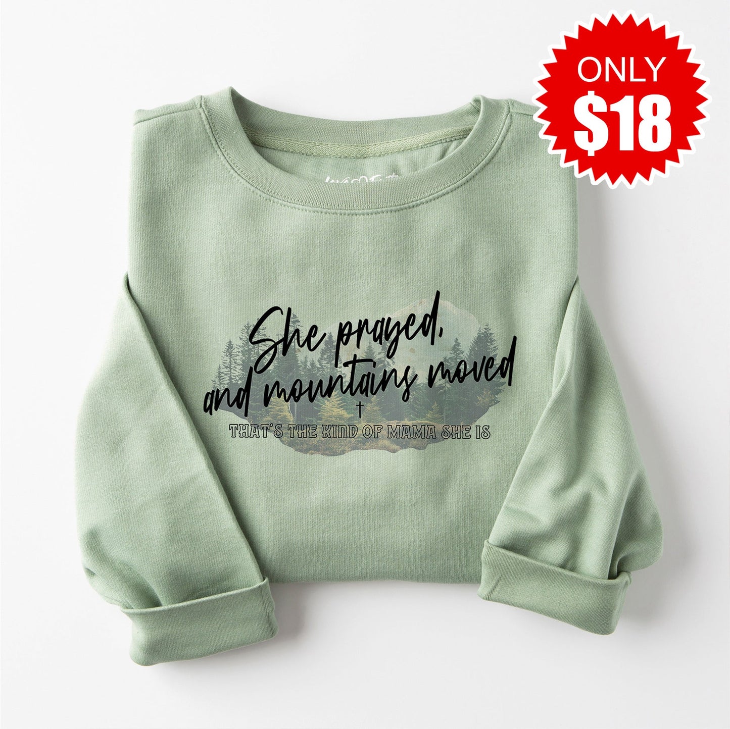 She Prayed Sweatshirt - Heather Sage - 18