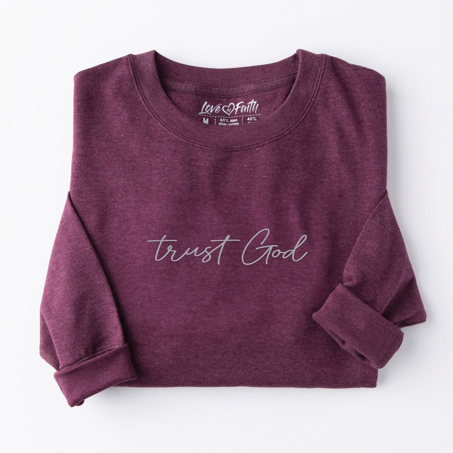 Embroidered Trust God Sweatshirt