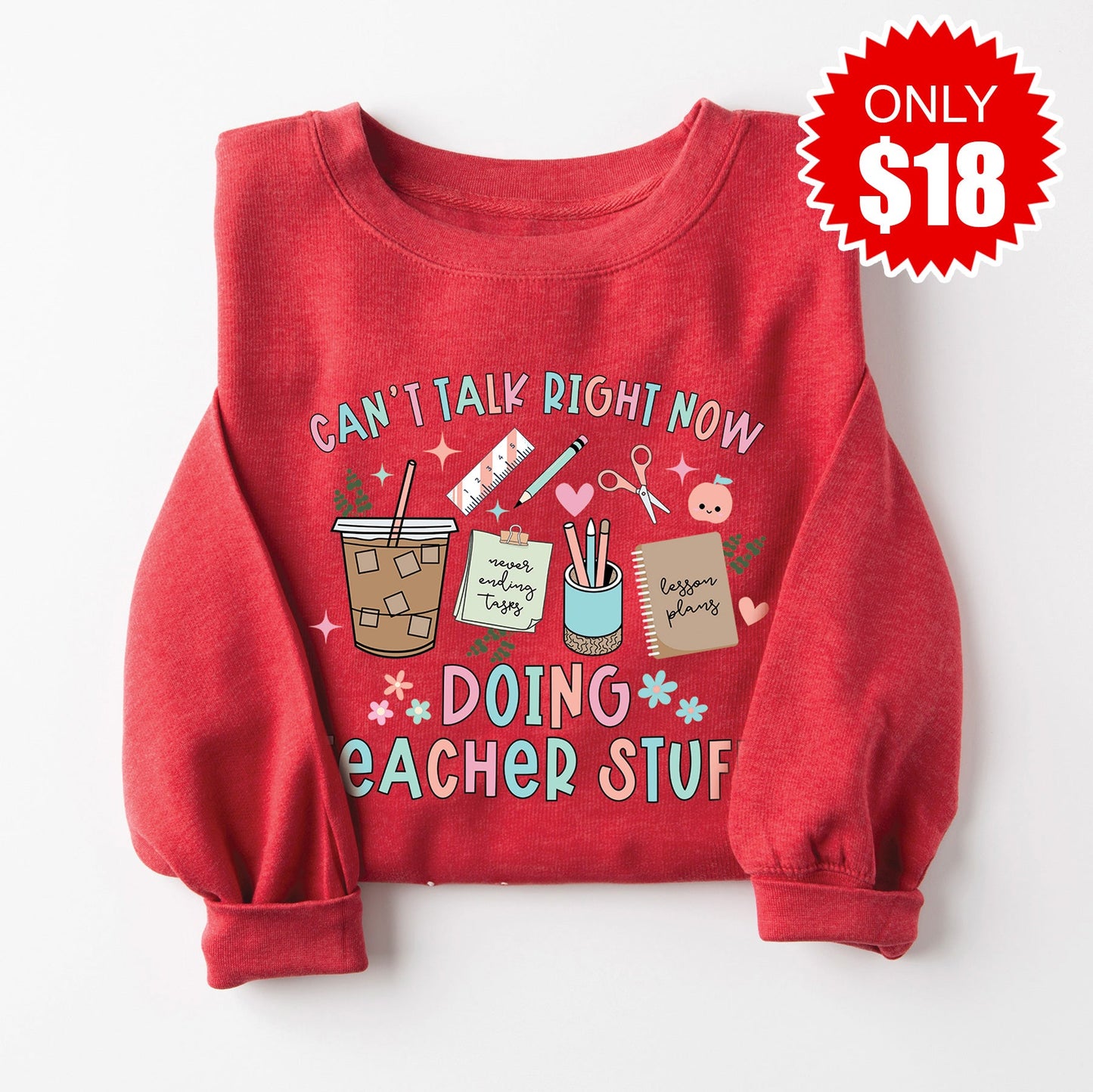 Teacher Stuff Sweatshirt - Heather Scarlet - 18