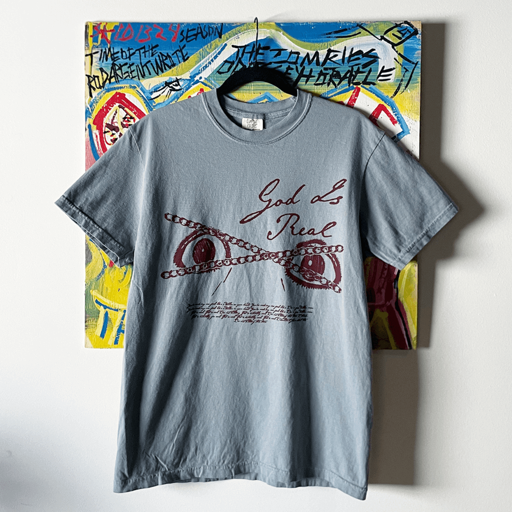 God Is Real T-Shirt