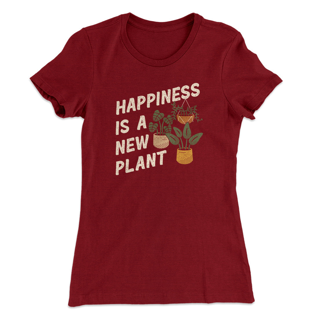 Happiness Is A New Plant Women's T-Shirt
