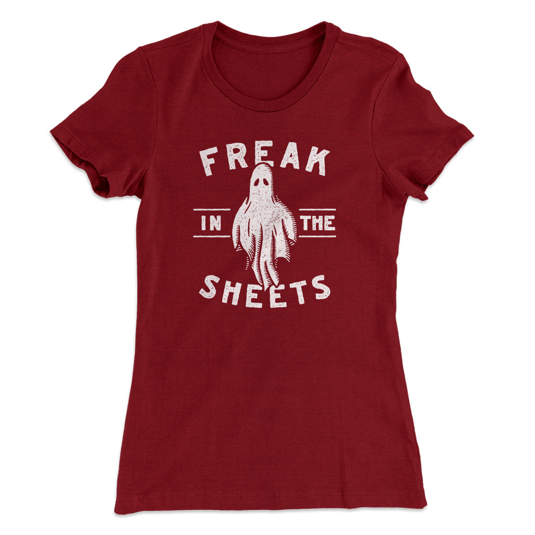 Freak In The Sheets Women's T-Shirt