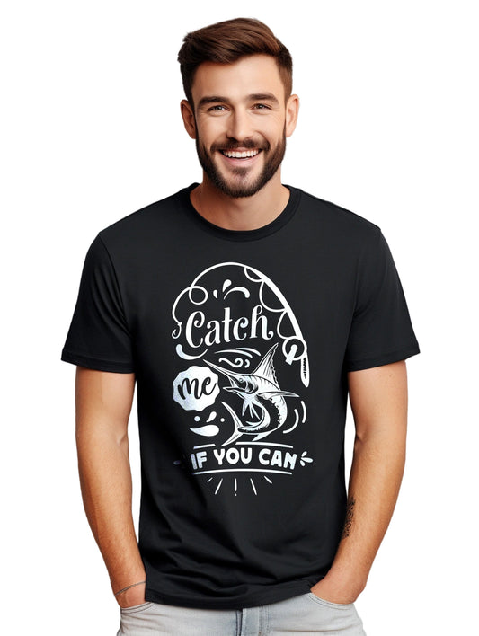 Catch Me If You Can Funny Fishing T-Shirt