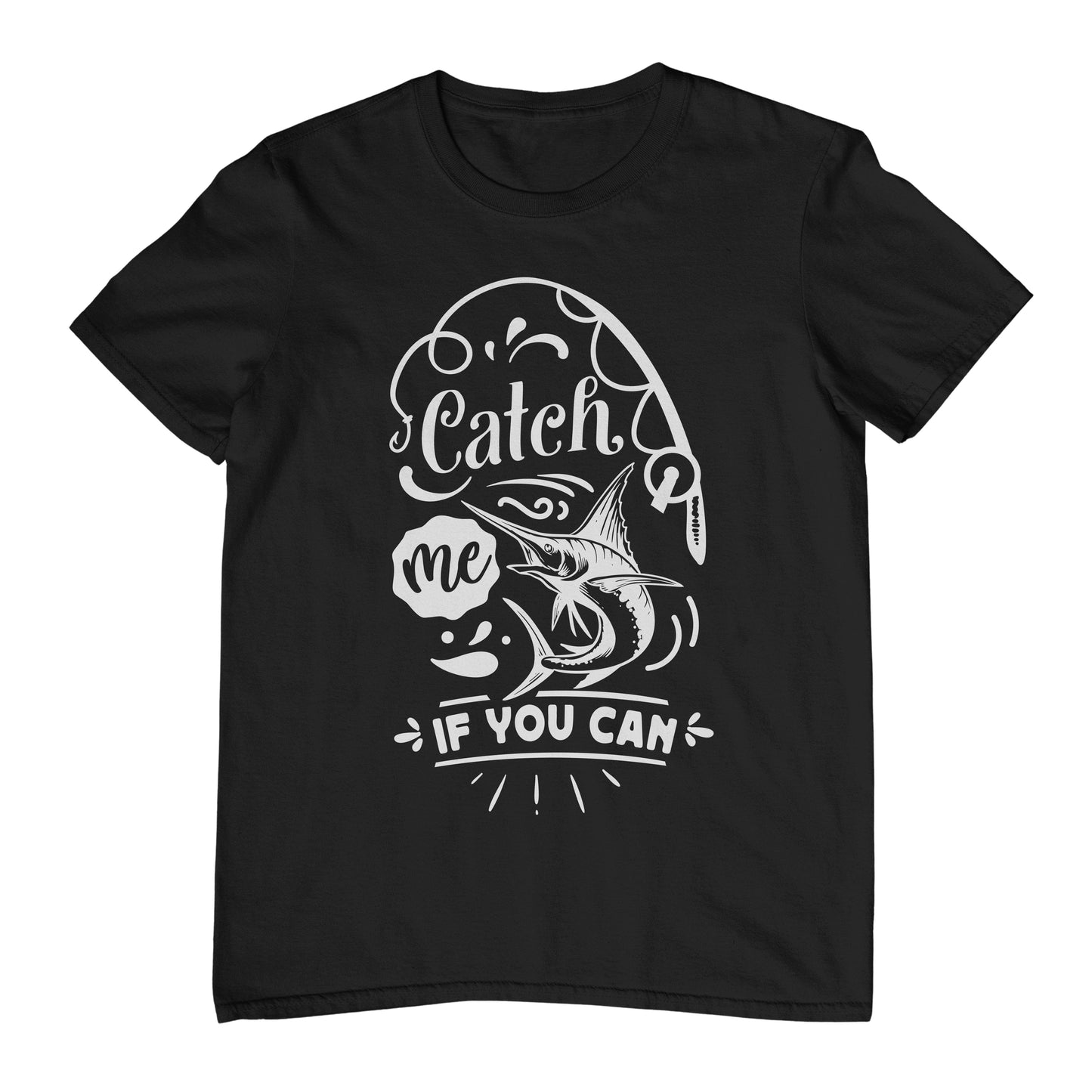 Catch Me If You Can Funny Fishing T-Shirt