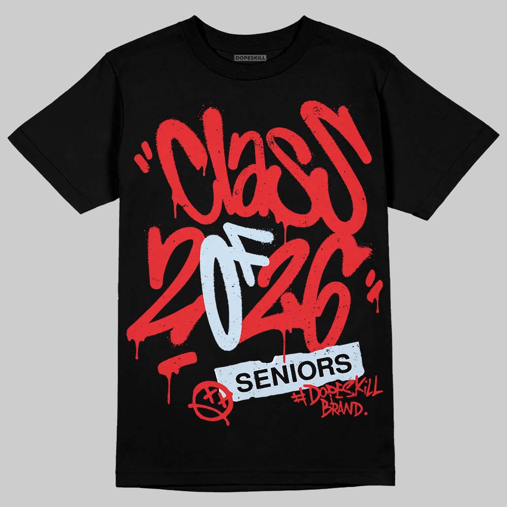 Cherry 11s DopeSkill T-Shirt Class of 2026 Graphic