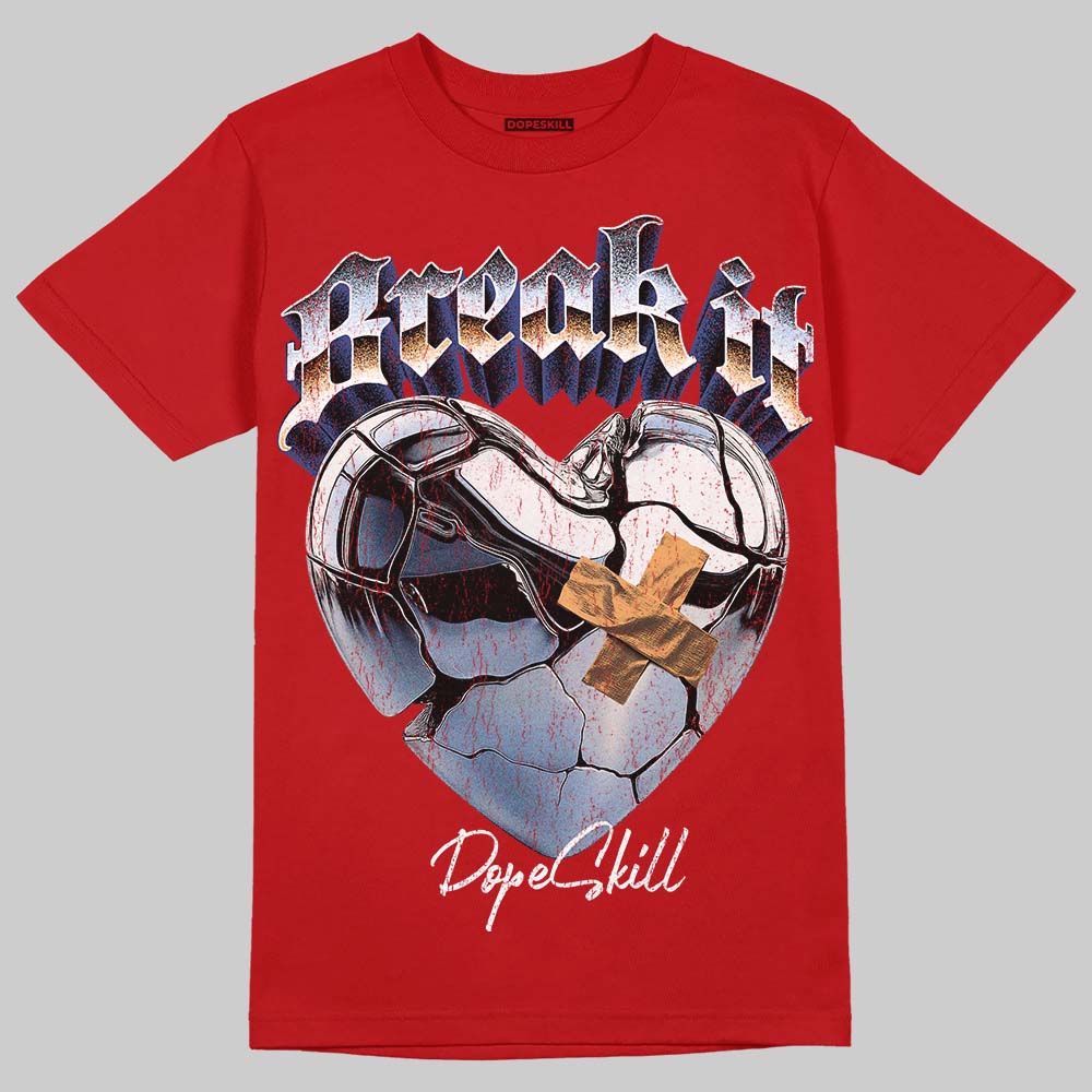 Cherry 11s DopeSkill T-Shirt Break It Graphic
