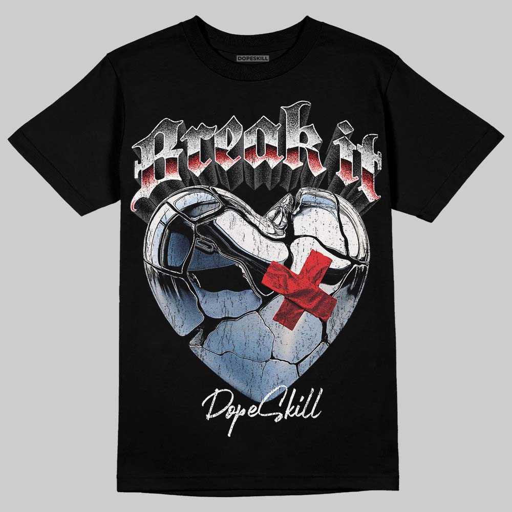 Black and White Collection DopeSkill T-Shirt Break It Graphic