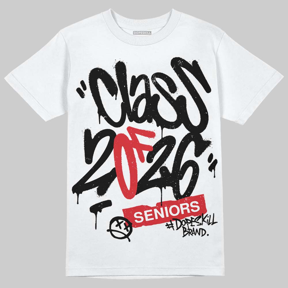 Black and White Collection DopeSkill T-Shirt Class of 2026 Graphic