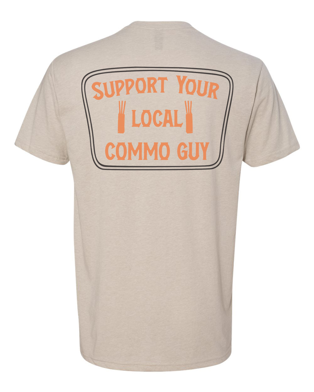 Support Your Local Commo Guy Tee
