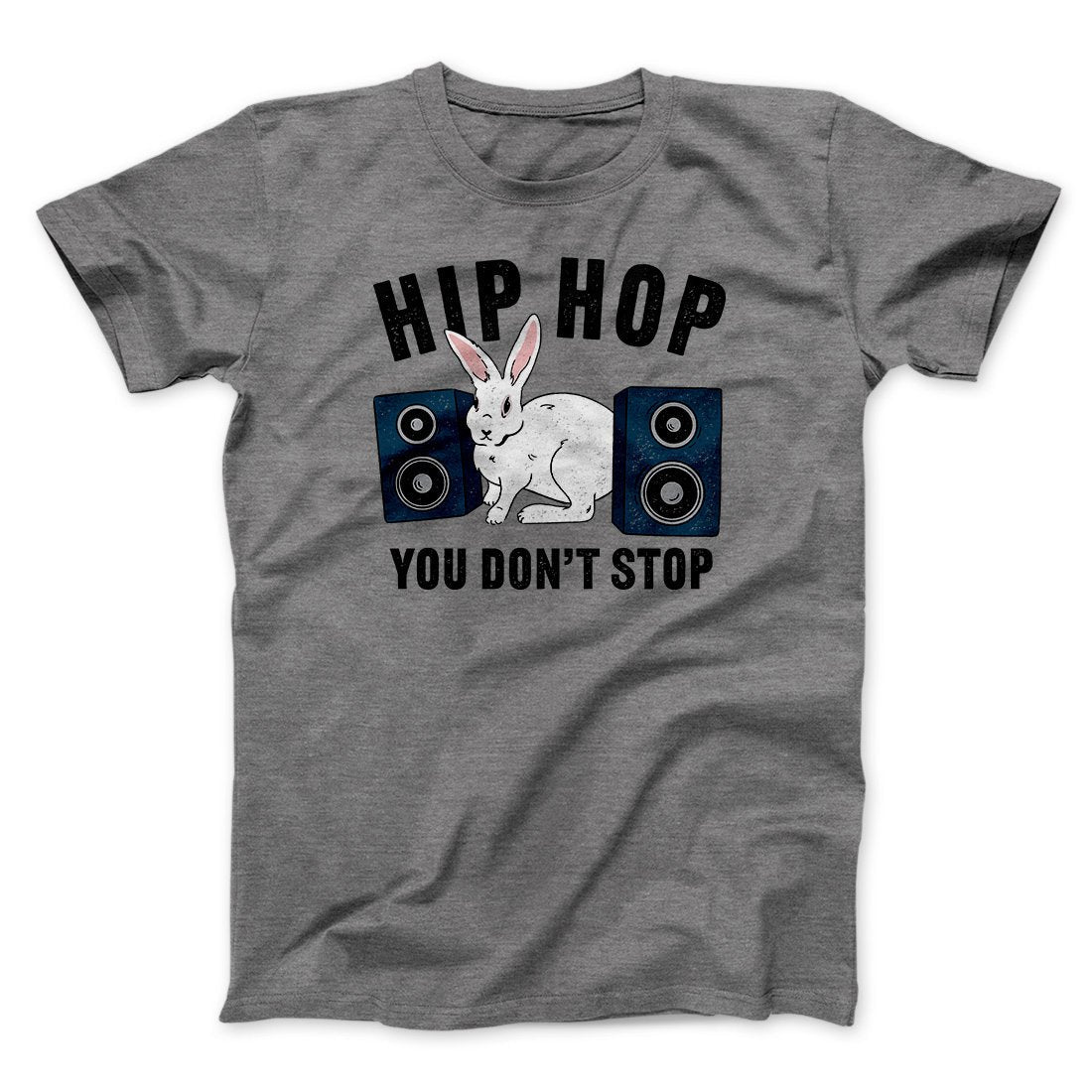 Hip Hop You Don't Stop Men/Unisex T-Shirt