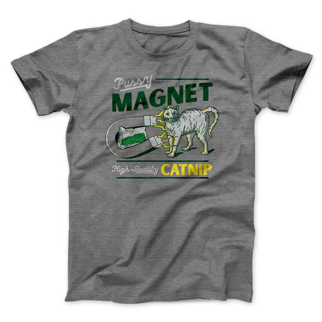 Pussy Magnet Funny Men/Unisex T-Shirt