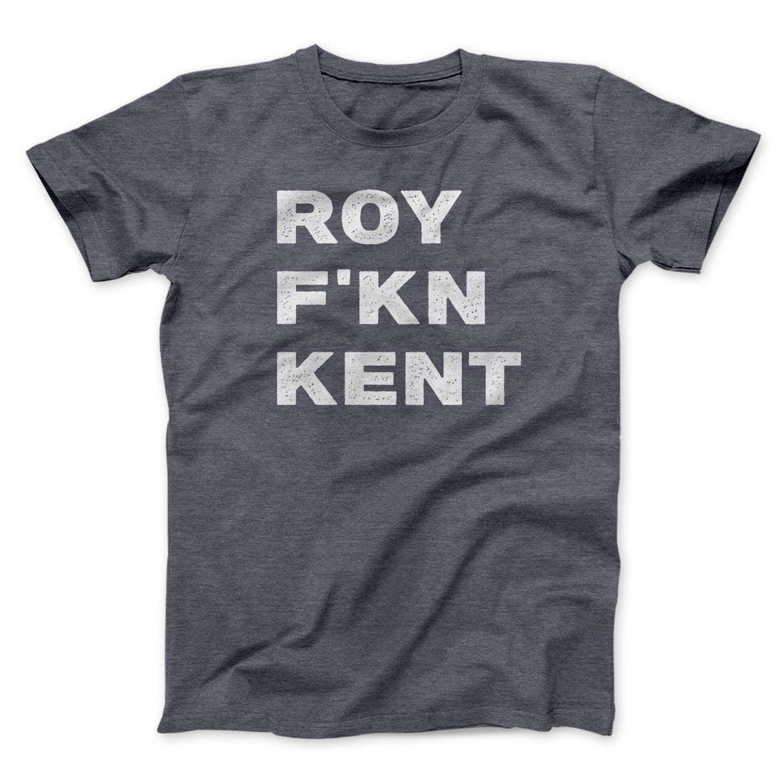 Roy F-Kn Kent Men/Unisex T-Shirt