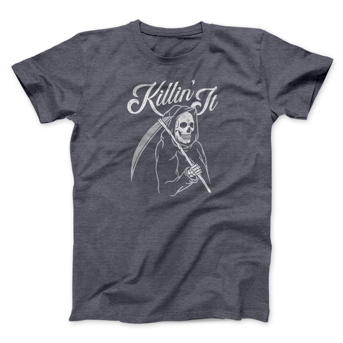 Killin' It Men/Unisex T-Shirt