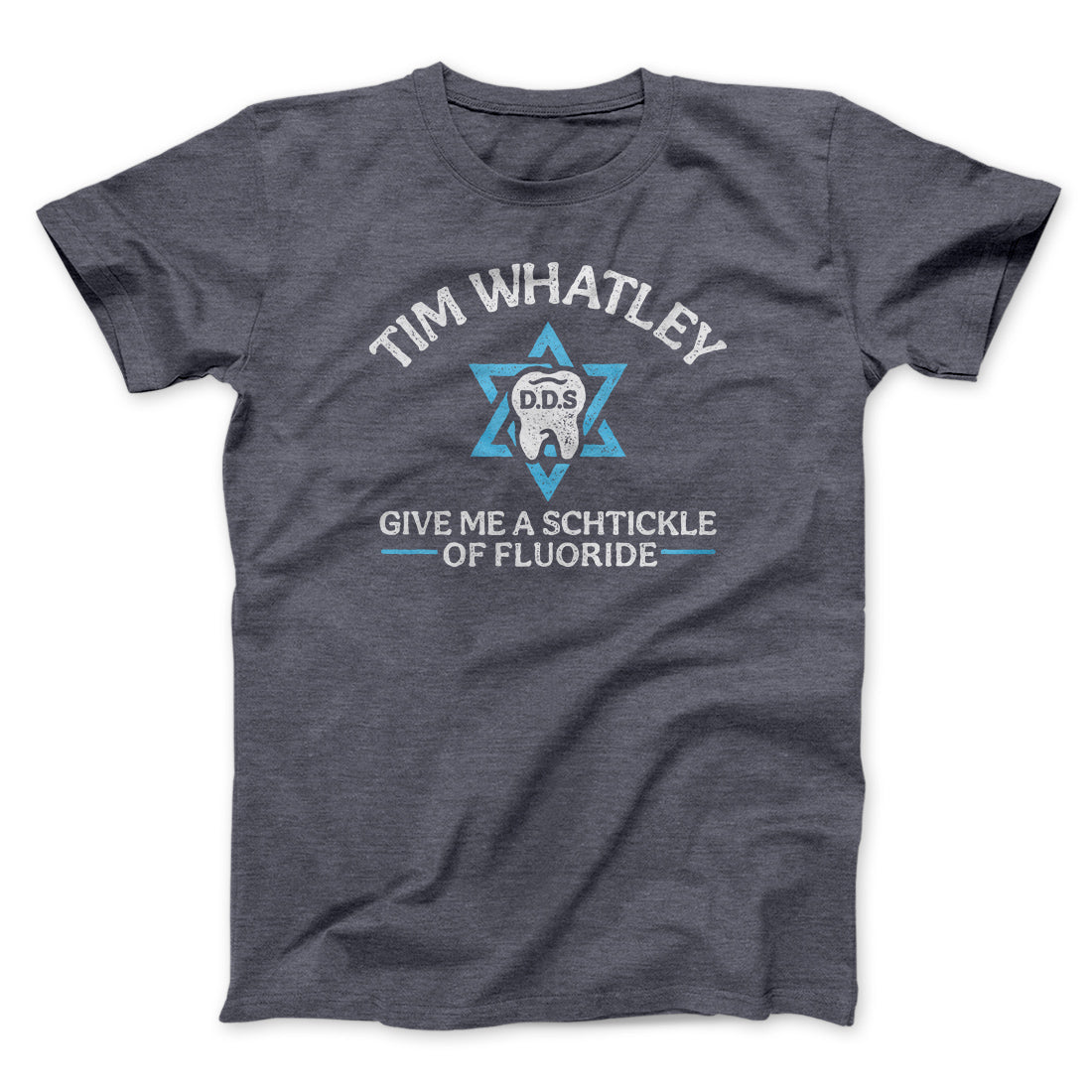 Tim Whatley Dentistry Men/Unisex T-Shirt