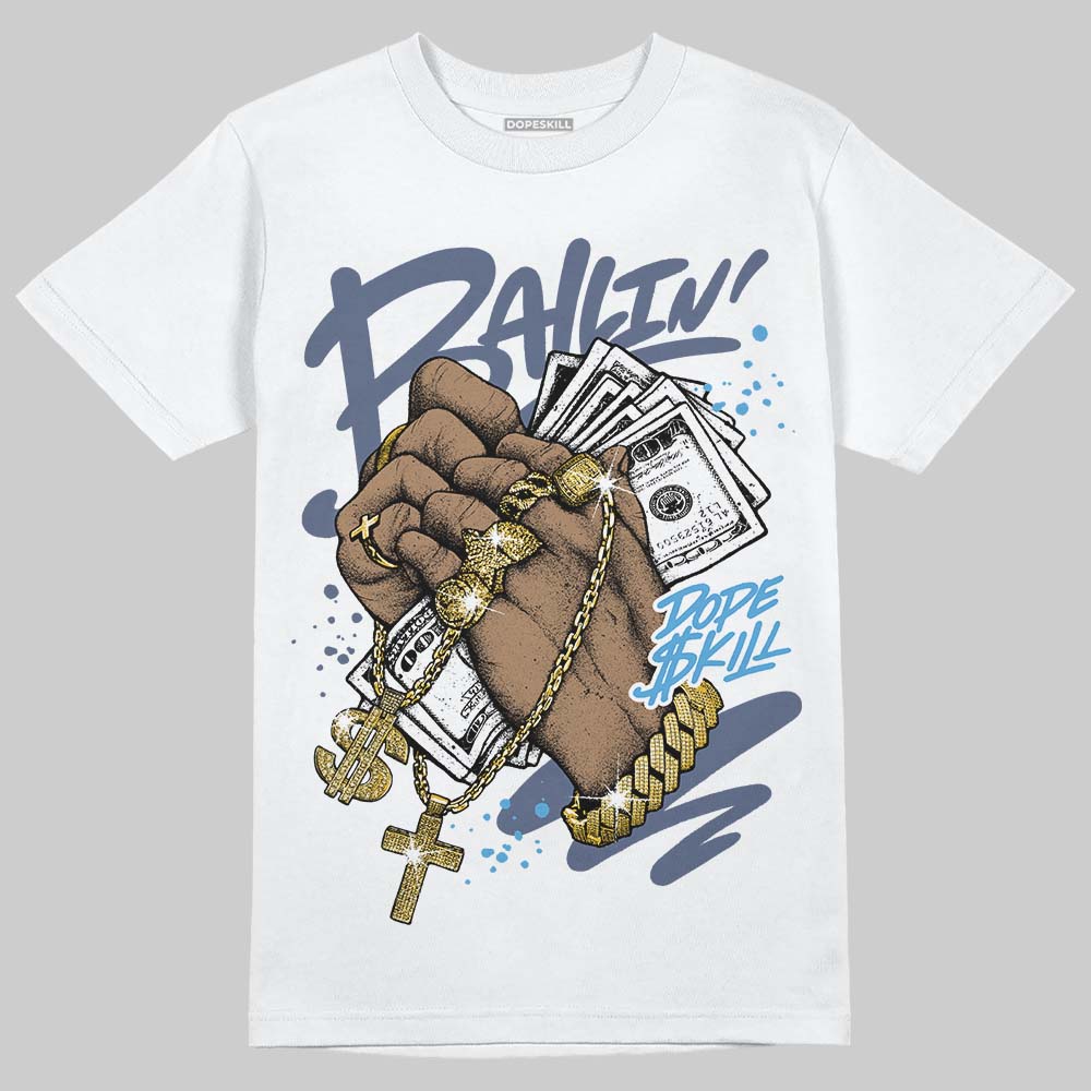 Diffused Blue 11s DopeSkill T-Shirt Always Ballin' Graphic