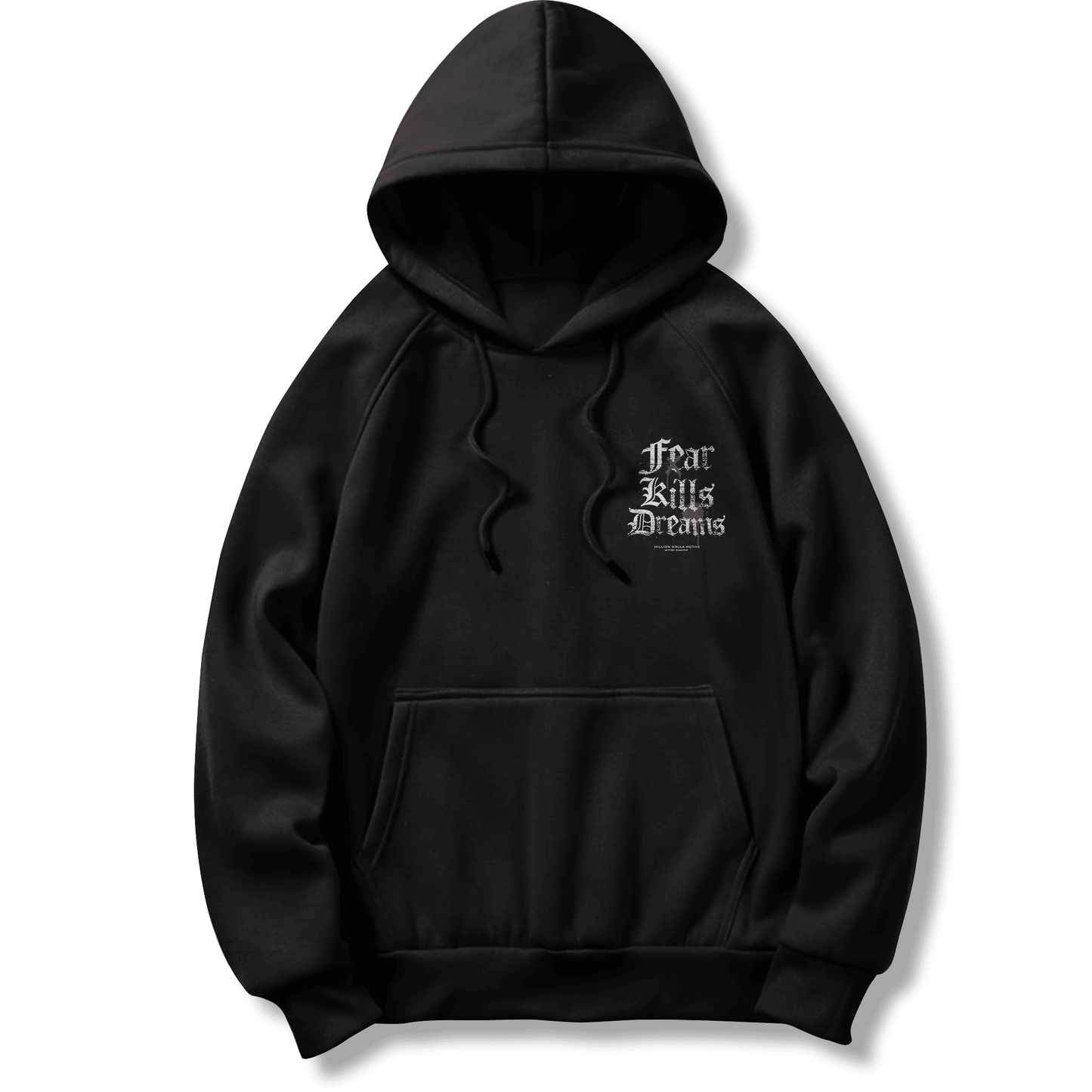 Fear Kills Dreams - Black Hoodie Sweatshirt