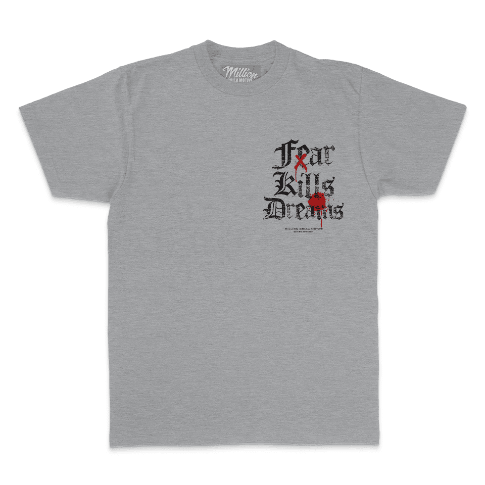 Fear Kills Dreams - Heather Grey T-Shirt