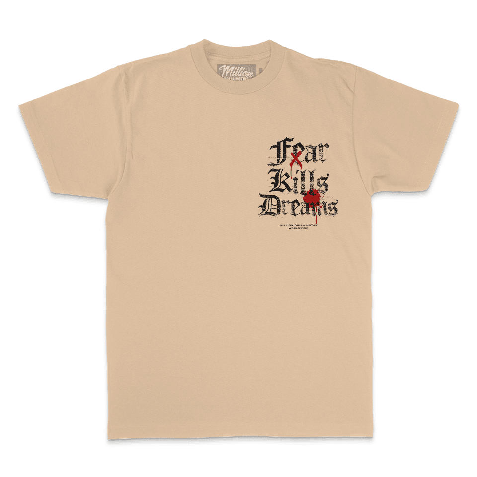 Fear Kills Dreams - Khaki T-Shirt
