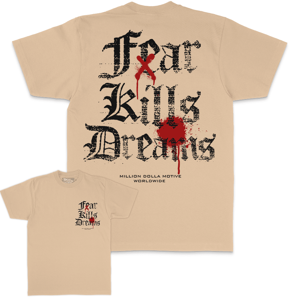 Fear Kills Dreams - Khaki T-Shirt