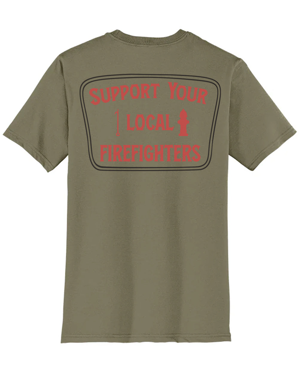 Support Your Local Firefighters Tee