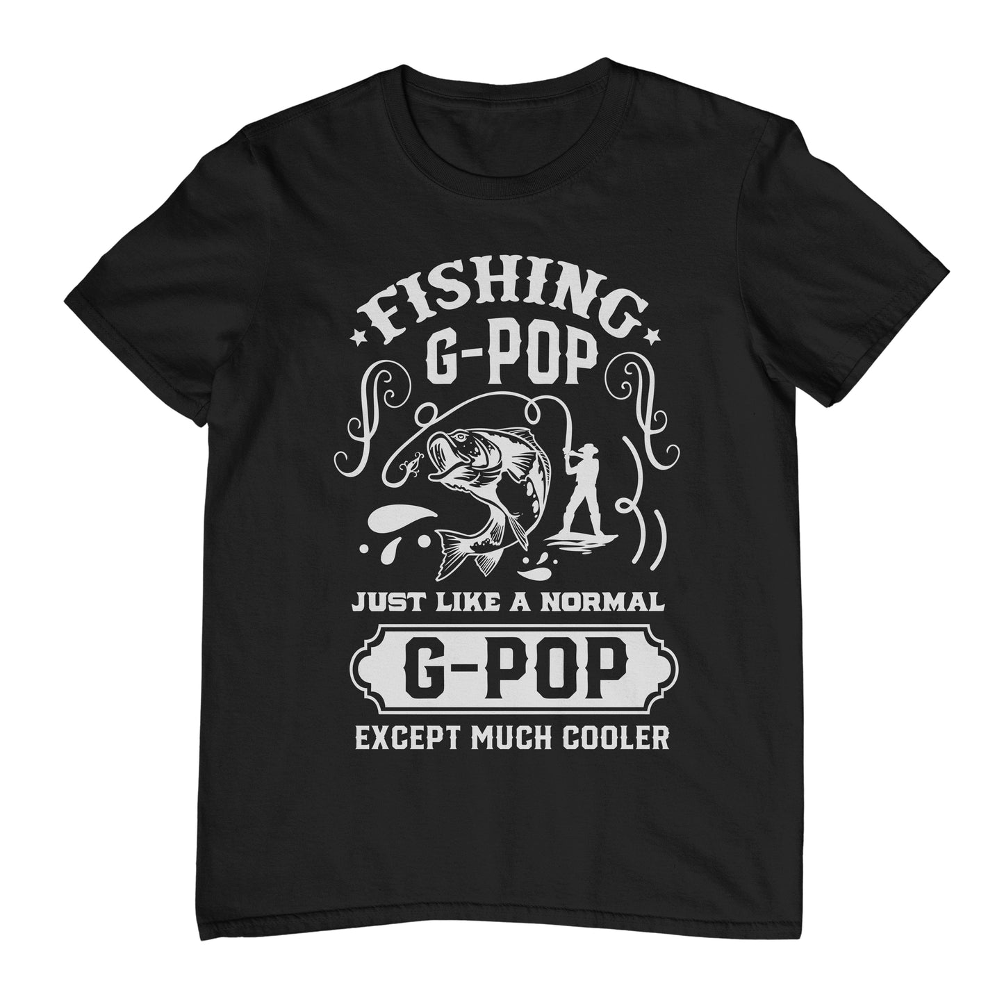 Fishing GPop Just Can't Stop T-Shirt