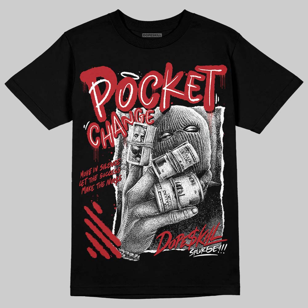 Flu Game 12s DopeSkill T-Shirt Pocket Change Graphic