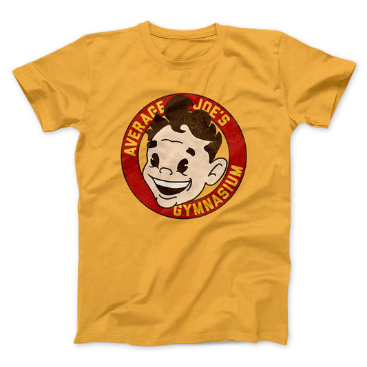 Average Joe's Gymnasium Funny Movie Men/Unisex T-Shirt