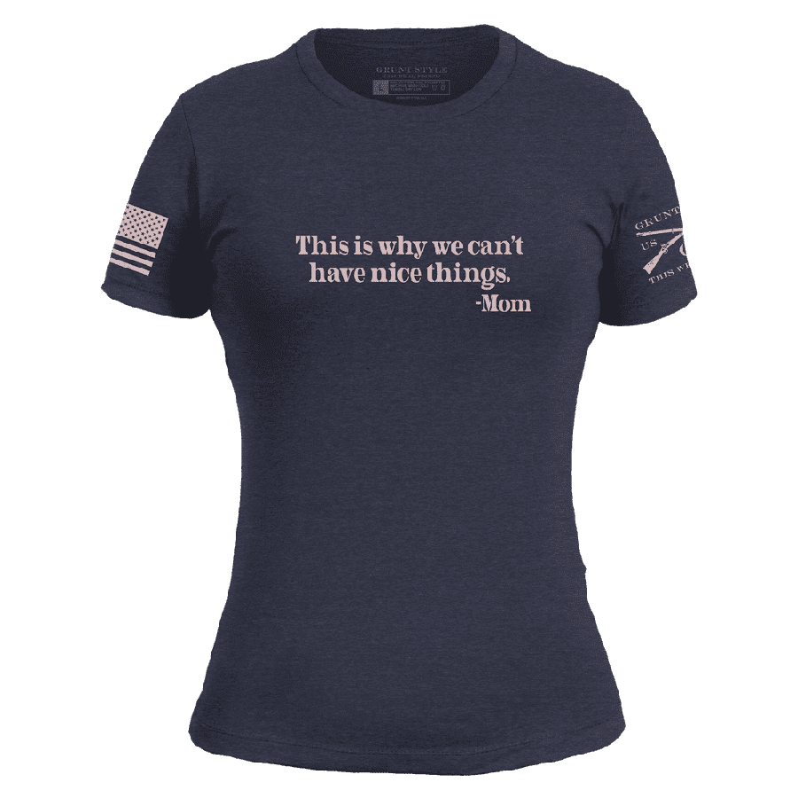 Women's Can't Have Nice Things Slim Fit T-Shirt - Midnight Navy