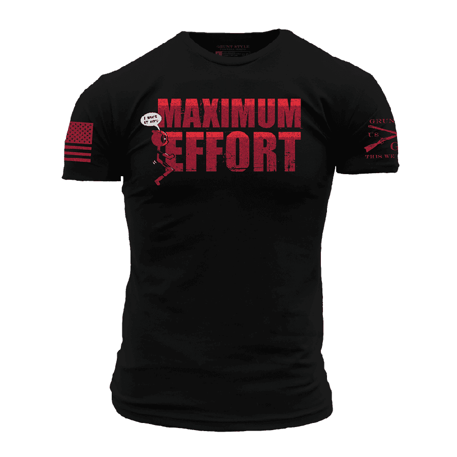 Maximum Effort T-Shirt - Black
