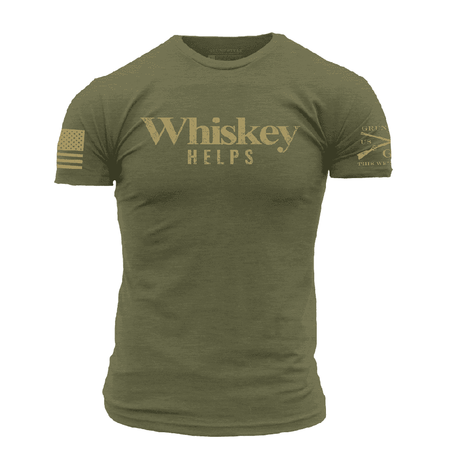 Whiskey Helps‚Ñ¢ T-Shirt - Military Green