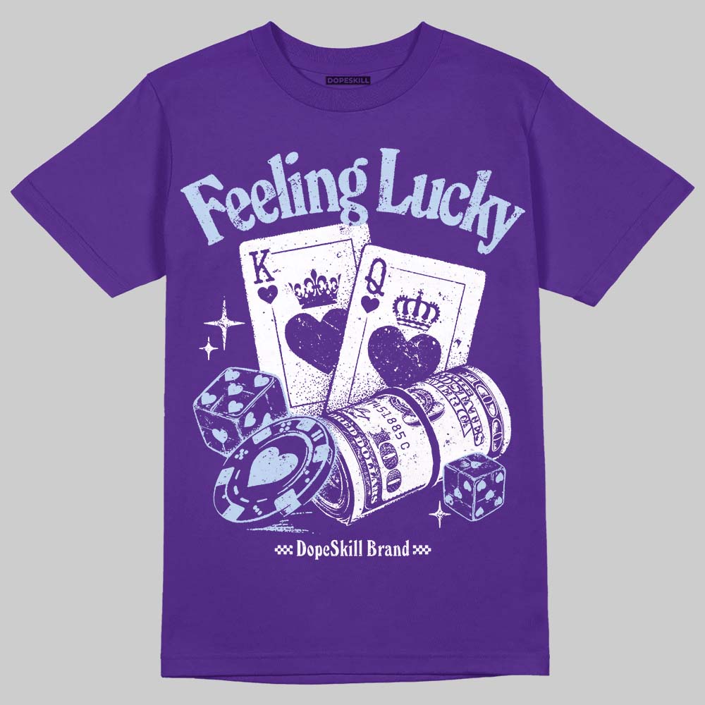 Grape 5s DopeSkill T-Shirt Feeling Lucky Graphic
