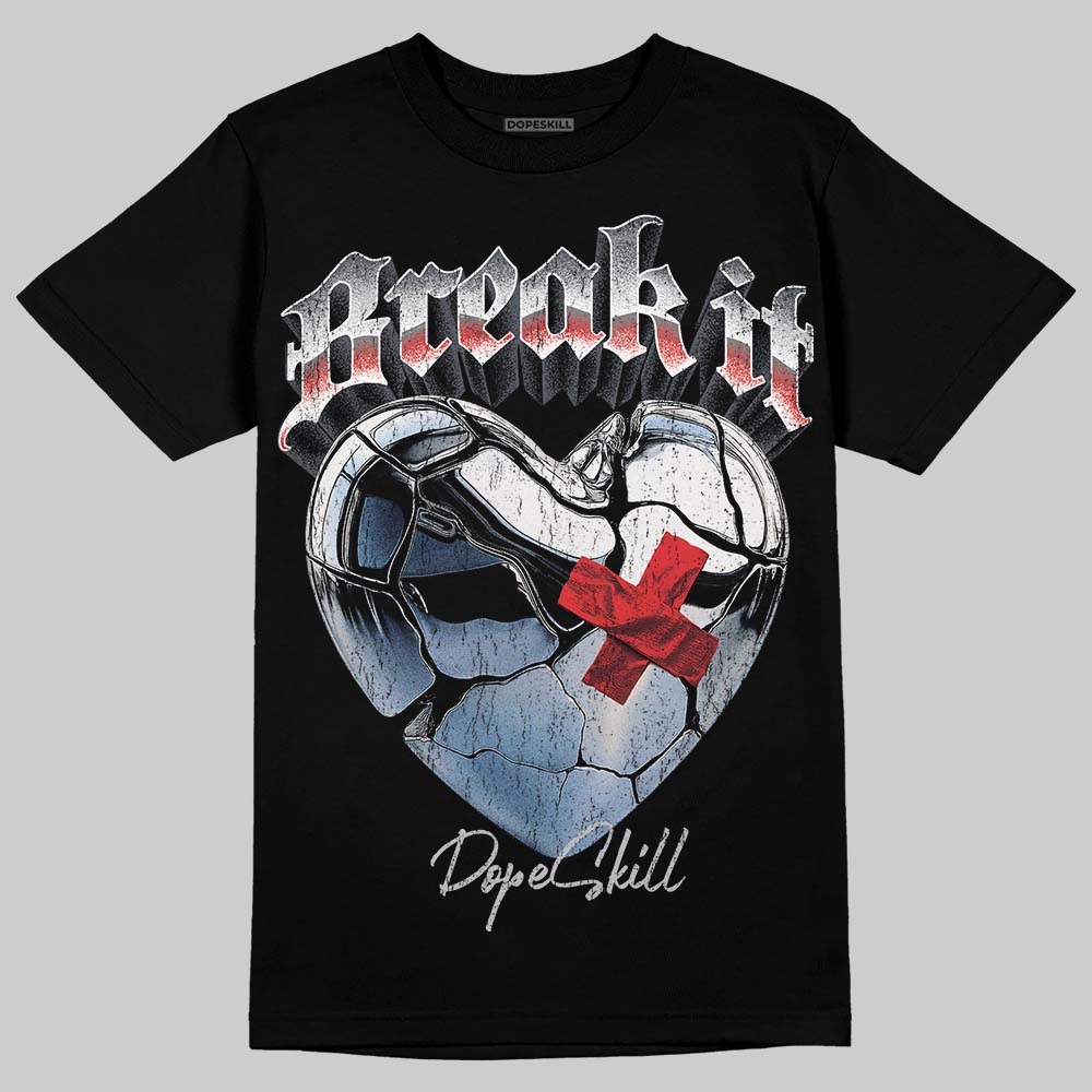 Grey Collection DopeSkill T-Shirt Break It Graphic