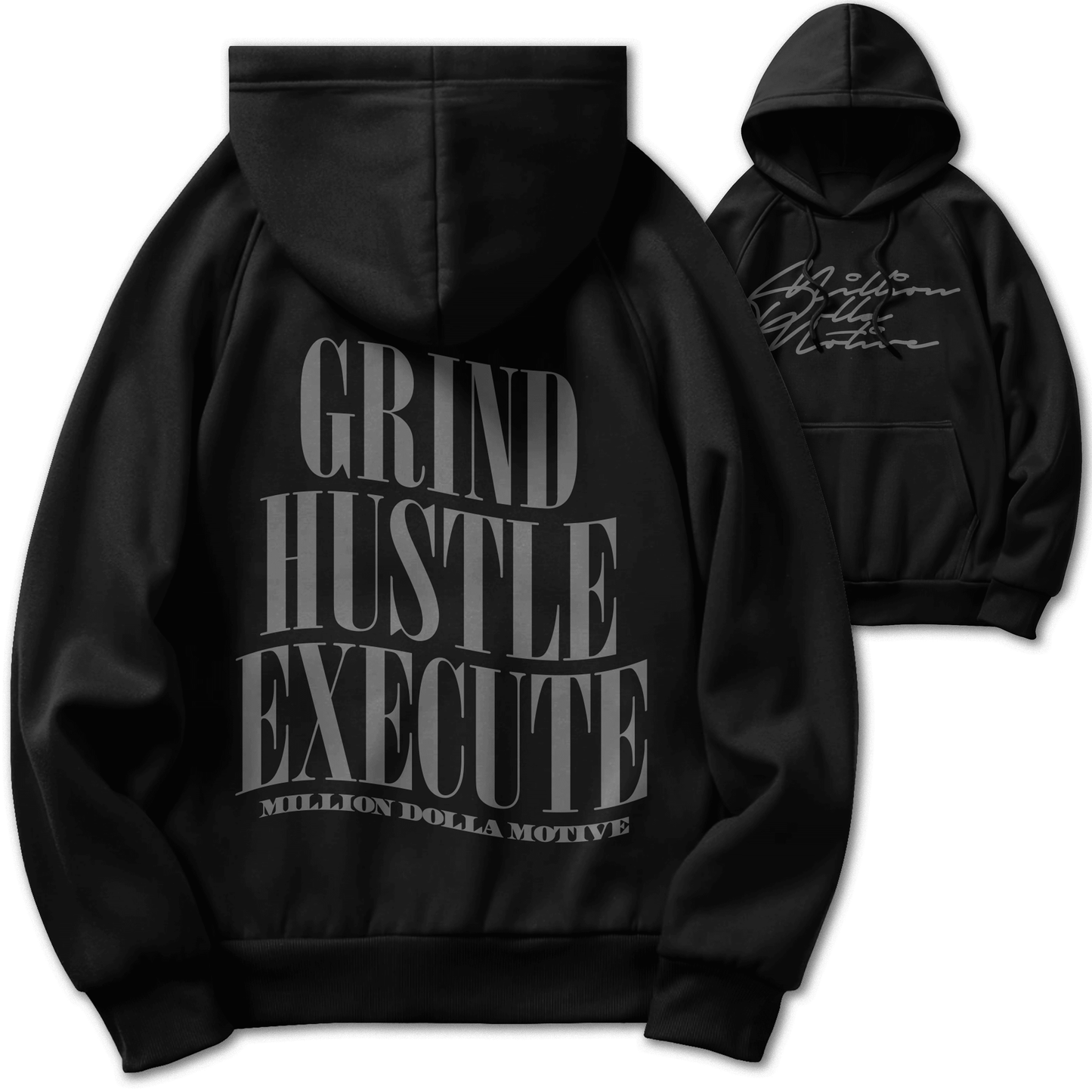 Grind Hustle Execute - Black Hoodie Sweatshirt