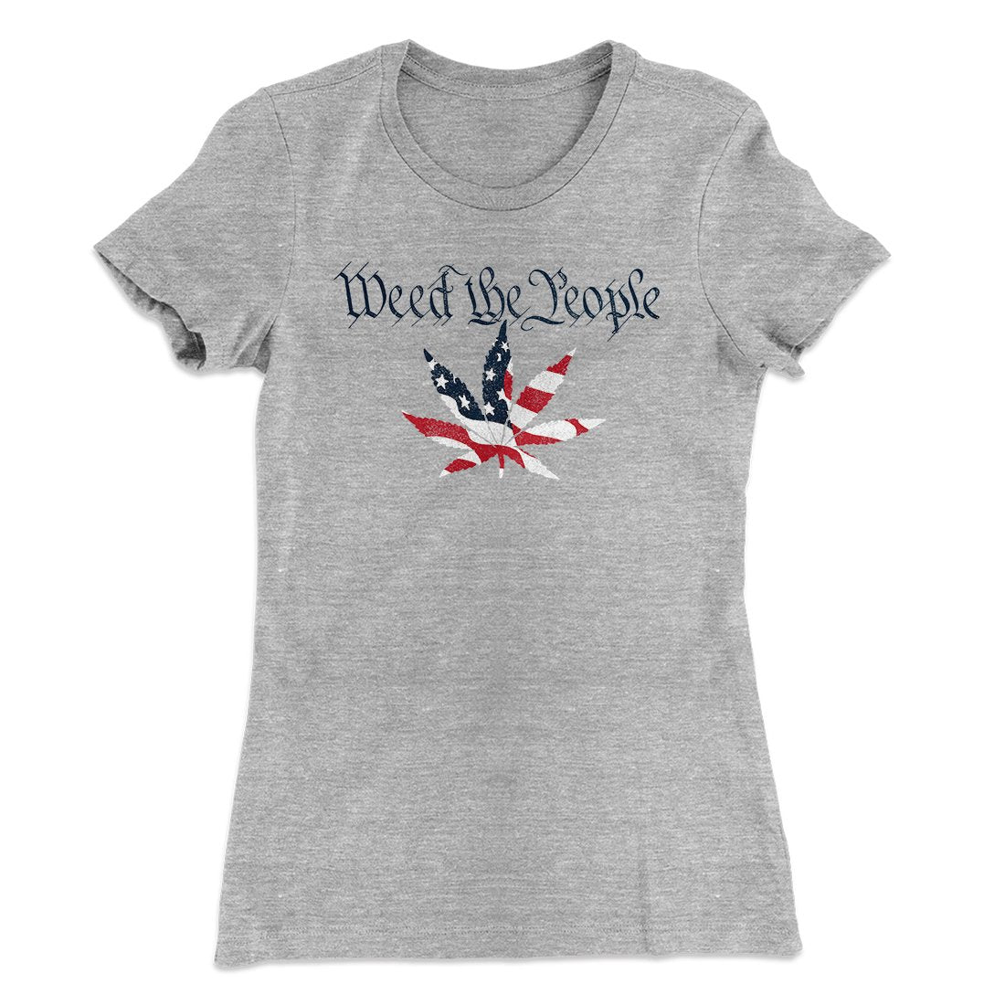 Weed The People Women's T-Shirt