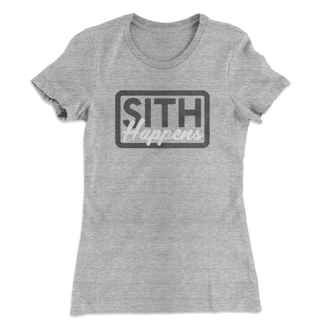 Sith Happens Women's T-Shirt
