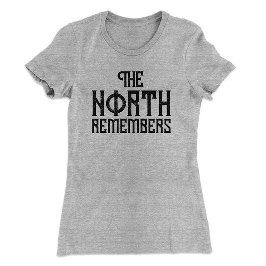The North Remembers Women's T-Shirt