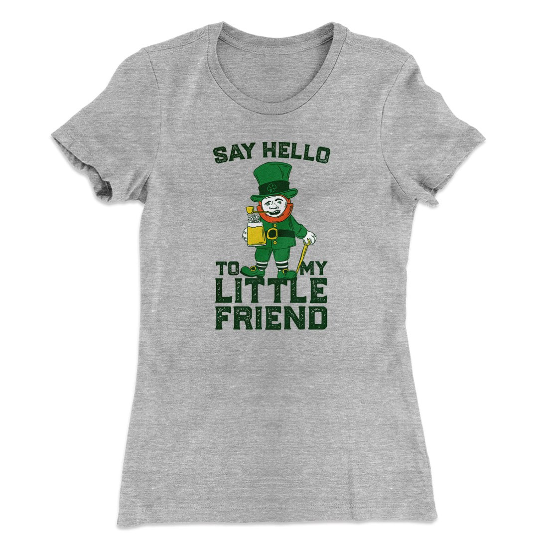 Say Hello To My Little Friend Women's T-Shirt
