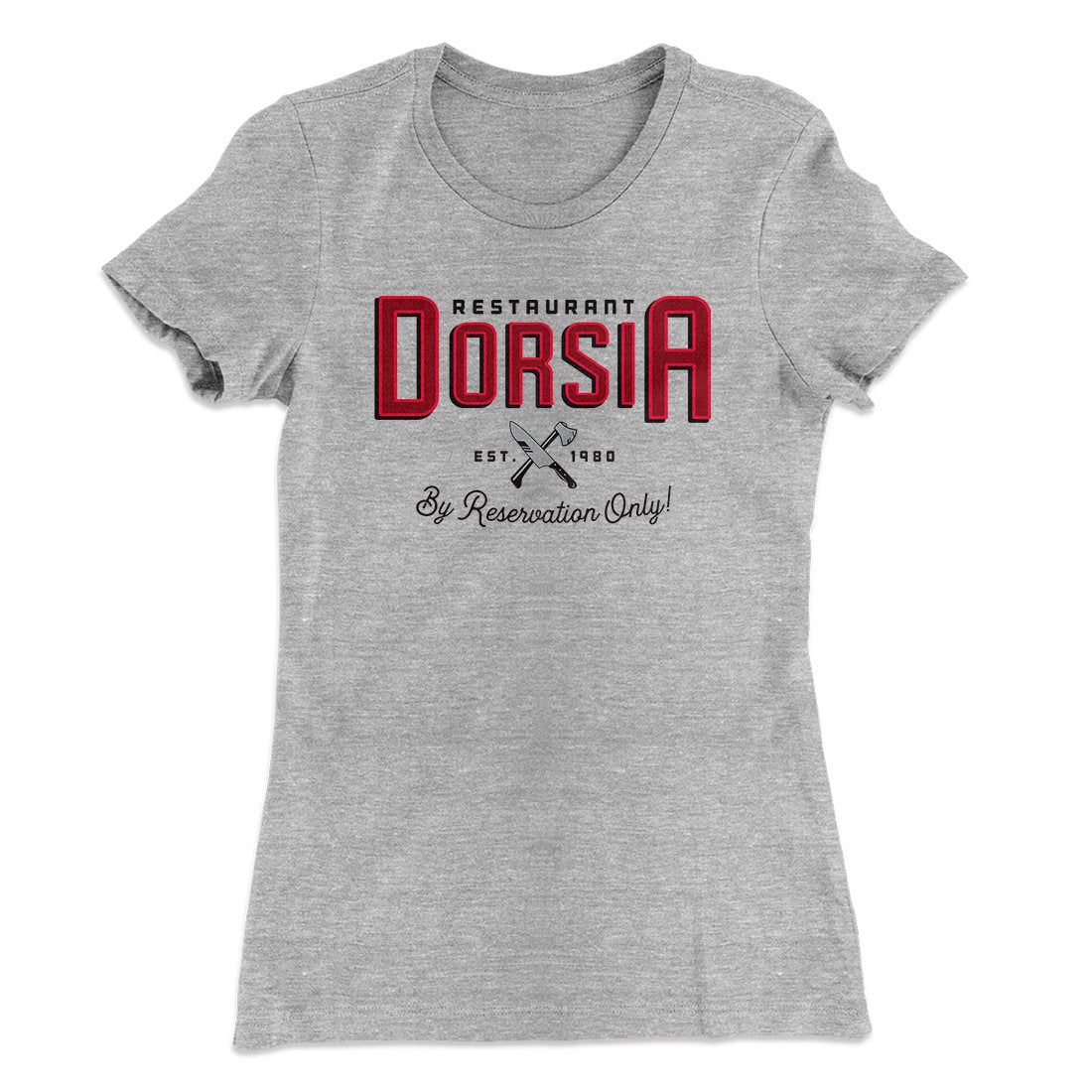 Restaurant Dorsia Women's T-Shirt