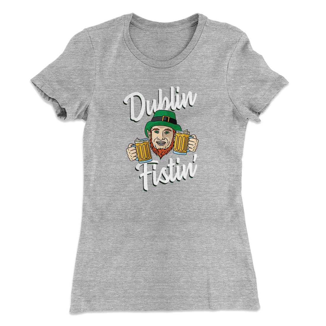 Dublin Fistin' Women's T-Shirt