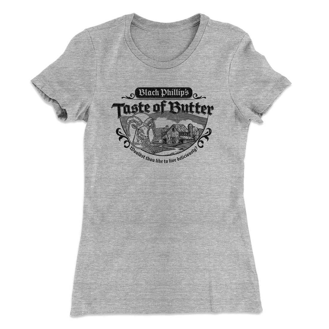 Black Phillip's Taste Of Butter Women's T-Shirt