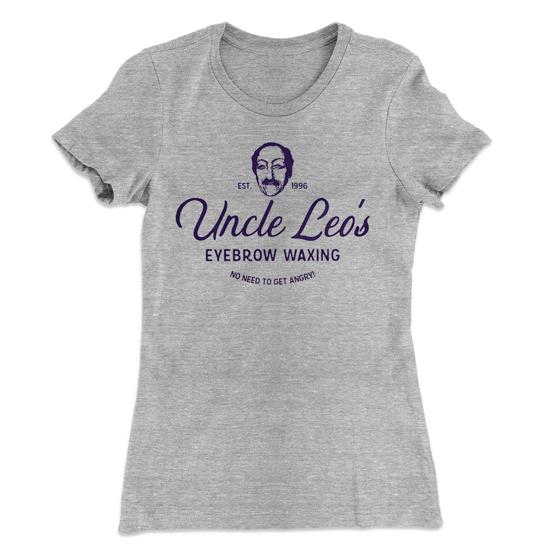 Uncle Leo's Eyebrow Waxing Women's T-Shirt
