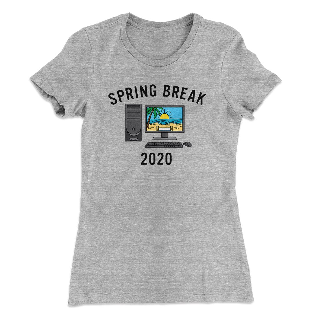 Spring Break 2020 Women's T-Shirt